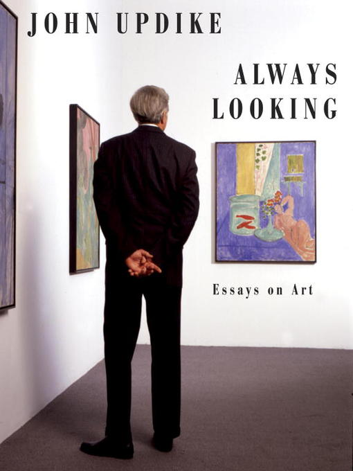 Title details for Always Looking by John Updike - Wait list